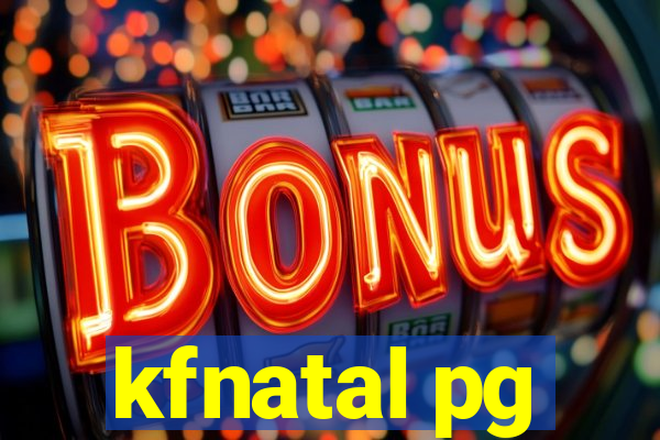 kfnatal pg